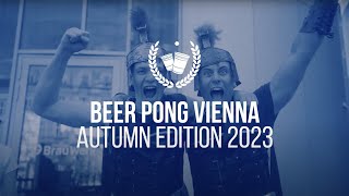 Aftermovie of Beer Pong Vienna 2023 Autumn Edition [upl. by Jaime]