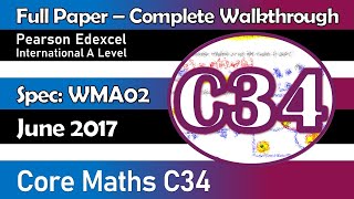 Edexcel IAL Maths  June 2017 Paper C34  Complete Walkthrough WMA02 [upl. by Lavinia]