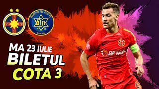 Pariuri Marti 2307 Facem bilet COTA 3  FCSB  Maccabi TelAviv Malmo  Klaksvik [upl. by Prochora]