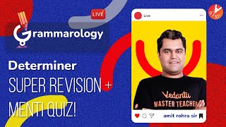 Determiner Super Revision  Menti Quiz in English Grammar 🧐 CBSE 9 and 10 Grammarology  Vedantu [upl. by Assylem]