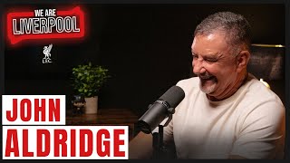 “The Kop Didn’t Want Me To Go”  John Aldridge On His Life At Anfield  We Are Liverpool Podcast [upl. by Pacien944]