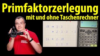 Primfaktorzerlegung mit Taschenrechner und ohne  einfach erklärt von Lehrerschmidt [upl. by Yttel323]