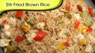 Stir Fried Brown Rice  Healthy Rice Recipe  Divine Taste With Anushruti [upl. by Sivam]