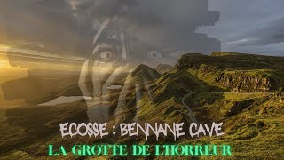 LE TERRIBLE MYSTÈRE ÉCOSSAIS À LORIGINE DE quot La colline à des yeux quot Leffroyable  Bennane Cave [upl. by Carena]