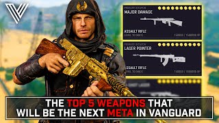 VANGUARD The TOP 5 BEST GUNS of the NEXT META Top 5 Hidden Gems [upl. by Stoller]