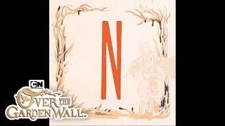 Songs of the Series Forward Oneiroi  Over The Garden Wall  Cartoon Network [upl. by Uno]