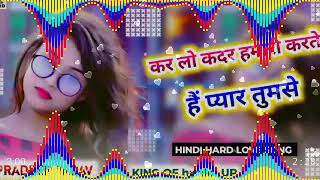 Karlo Kadar HamariDj Remix SongDj Hard Dholki MixDj Pradeep Yadav Hardoi Up [upl. by Esmond]