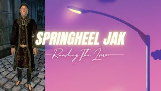 Reading The Lore  Diary of Springheel Jak [upl. by Verlee558]