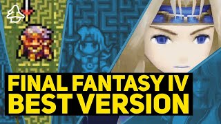 Which Version of Final Fantasy IV Should You Play All Major ReReleases Ports  Remakes Reviewed [upl. by Rind]