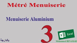 3  Métré Menuiserie menuiserie Aluminium [upl. by Sgninnej996]