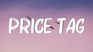 Price Tag  Jessie J Lyrics  Taylor Swift Meghan Trainor Mix Lyrics [upl. by Kallman]