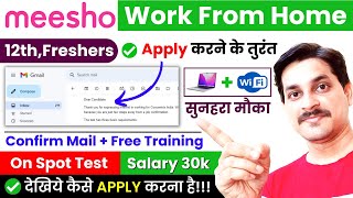 Meesho Jobs  Work From Home  No Interview  Online Jobs At Home  Meesho Work From Home Jobs 2024 [upl. by Casta]