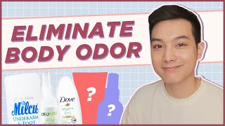 BEST PRODUCTS for BODY ODOR How to CHOOSE the RIGHT PRODUCTS for YOU Filipino  Jan Angelo [upl. by Nilrac383]