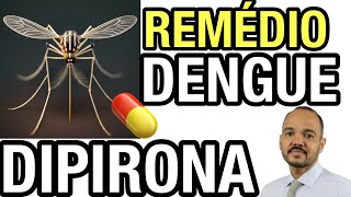 DIPIRONA PARA DENGUE [upl. by Avehsile]