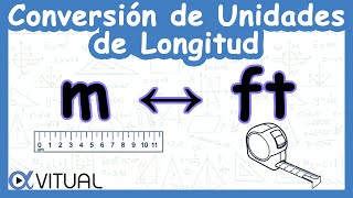 📏 Conversión de Unidades de Longitud Metros m a Pies ft y Pies a Metros [upl. by Gasparo]