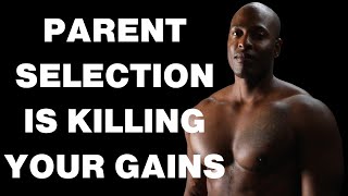 Parent selection is killing your gains [upl. by Naul]