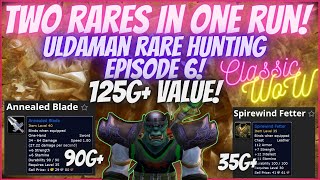 Classic WoW  TWO RARES DROP  Annealed Blade  Spirewind Fetter  Uldaman Rare Hunting Episode 6 [upl. by Bunny139]