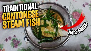 广东蒸鱼 Traditional Cantonese Steam Fish  Learn in 2 Mins [upl. by Giorgio414]