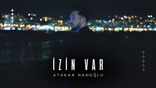 Atakan Hanoğlu  İzin Var [upl. by Paske125]