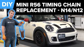 MINI R56 Timing Chain Replacement DIY 20072010 MINI Cooper S and 20092012 JCWs N14 amp N12 Engine [upl. by Segalman]