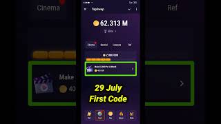 TapSwap Make 5000 Per A Month Video Code  TapSwap 29 July Code TapSwap  TapSwap Code Today [upl. by Ekoorb]