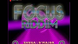 FOCUS RIDDIM MIXX BY DJMoM DMAJOR SHUGA TIMEKA MARSHALL and more [upl. by Ethyl961]