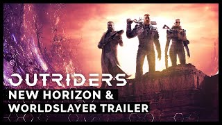 Outriders New Horizon amp Worldslayer Trailer [upl. by Bonn]