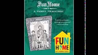 Fun Home A Family Tragicomic [upl. by Gine]