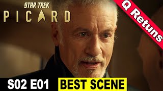 Star Trek Picard Season 2 Episode 1 BEST SCENE – Q Returns [upl. by Aihceyt]