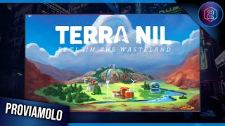 RINVERDIRE LA TERRA ▶ TERRA NIL Gameplay ITA  PROVIAMOLO [upl. by Limbert]