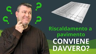 Riscaldamento a Pavimento  conviene davvero [upl. by Bili775]