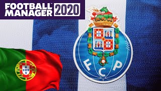 Football Manager 2020  Coaching FC PORTO Episode 1 [upl. by Thgiled]