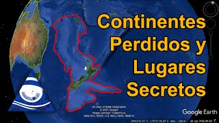 Continentes Perdidos y Lugares Secretos [upl. by Irreg]