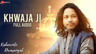 Khwaja Ji  Full Audio  Kabeerinte Divasangal  KailashKher  Jagathy S Murali C amp Sarathchandran [upl. by Partridge]