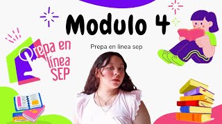 MODULO 4 📚 quottextos y visiones del mundoquot Prepa en Linea Sep [upl. by Marlene]