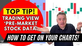 How To Get amp Use PREMARKET Stock Data On TradingView Charts TOP TIP [upl. by Ilrebmyk242]