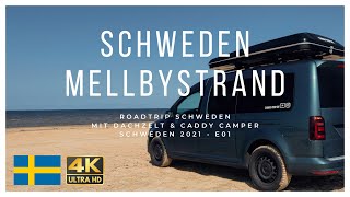 Roadtrip Schweden Dachzelt amp Caddy Camper  Mellbystrand  2021 E01 [upl. by Sidonnie]