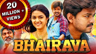 Bhairava  Vijays Blockbuster Action Comedy Hindi Movie  Keerthy Suresh Jagapathi Babu [upl. by Bakemeier]