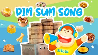 【Funny Song】Dim Sum Song  港式點心  playlists 2023  2023 English songs  51Talk [upl. by Philis]