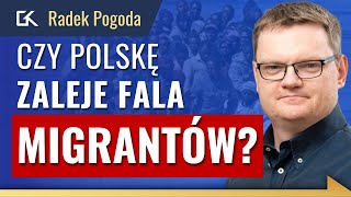 CAŁA PRAWDA O MIGRACJI  Czy POLSKĘ CZEKA to co na ZACHODZIE – Radek Pogoda  321 [upl. by Ydnor]