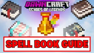 Complete Guide to Spells amp Spell Books in DawnCraft Echoes of Legends [upl. by Levina189]