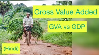 Gross Value Added GVA  GDP vs GVA  Two formulas Hindi [upl. by Myrlene437]