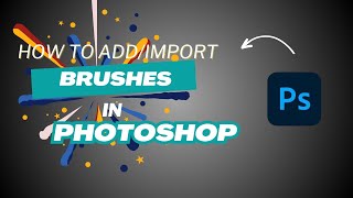 How to addimport brushes to photoshop 2024 [upl. by Anilet563]