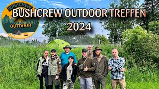 Bushcrew Outdoor Treffen 2024 [upl. by Amahs]