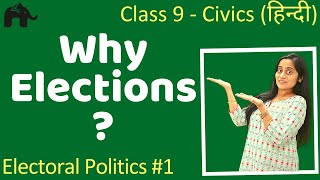 Electoral Politics 1  हिंदी में  Class 9 Political Science [upl. by Lapham]