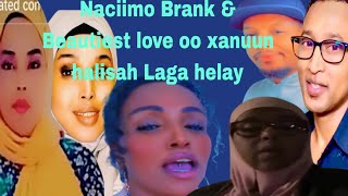 Naciimo Brank amp Beautiest love oo xanuun halisah Laga helay Qaybtii labaad [upl. by Gardner]