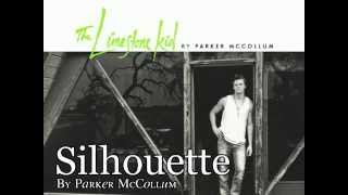 Parker McCollum  Silhouette Official Lyric Video [upl. by Gayle]