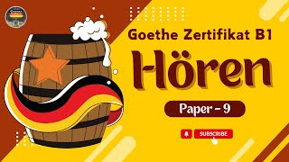 MASTER Goethe Zertifikat B1 Exam test  Paper  9  Hören mit Lösungen  GermanSamosa [upl. by Noirret]