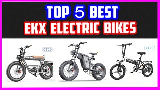 Top 5 Best EKX Electric Bike Bicycles 2023 [upl. by Ahsart902]