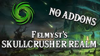 SKULLCRUSHER  New TBC Server by Felmyst [upl. by Harelda]